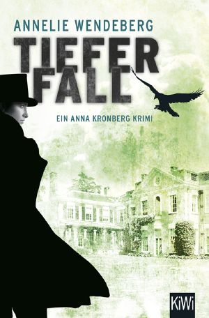 [Anna Kronberg 02] • Tiefer Fall